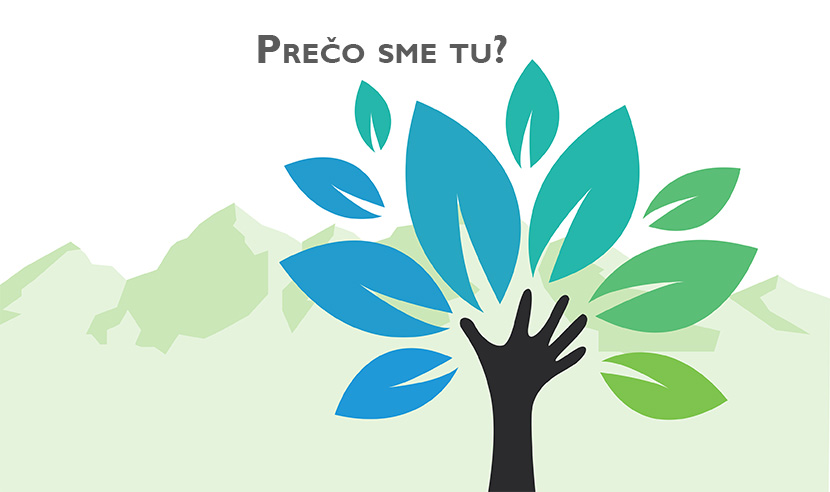 Prečo sme tu?